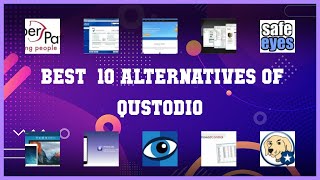 Qustodio  Top 13 Alternatives of Qustodio [upl. by Gae]