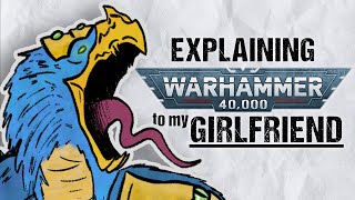 Explaining TZEENTCH To My Girlfriend  Warhammer 40k Lore [upl. by Arahd]