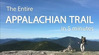 The Entire Appalachian Trail in 5 Minutes [upl. by Assirak]