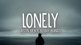 Justin Bieber amp benny blanco  Lonely Lyrics [upl. by Tavis]