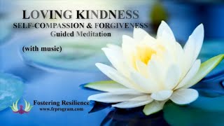 Guided Meditation for Loving Kindness SelfCompassion and Forgiveness [upl. by Arratoon]