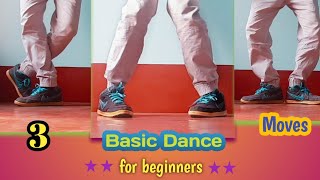 Basic Dance Steps For Beginners  3 Simple Dance Moves  How To Learn Dance At Home  SB Dance [upl. by Delbert]