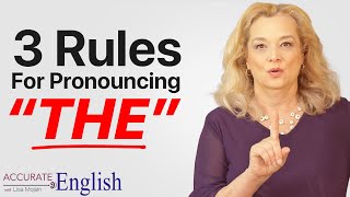 How to pronounce the article THE  3 rules Accurate English [upl. by Perrins]