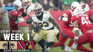 New Orleans Saints vs Arizona Cardinals  2024 Preseason Week 1 Game Highlights [upl. by Wilona]