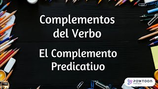 Complementos del Verbo El Complemento Predicativo [upl. by Arobed153]