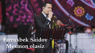 Farruxbek Saidov  Mexmon olasiz KONSERT 2022  Фаррухбек Саидов  Мехмон оласиз [upl. by Ileane]