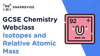 GCSE Chemistry Isotopes and Relative Atomic Mass  Revision Webclass [upl. by Shishko413]