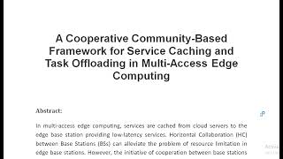 A Cooperative Community Based Framework for Service Caching and Task Offloading in Multi Access Edge [upl. by Farl101]