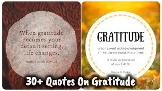 Gratitude Quotes And Being Thankful Sayings  Gratitude Quotes  Quotes On Gratitude [upl. by April]