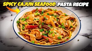 Spicy Cajun Seafood Pasta  Dive into Deliciousness [upl. by Gelasius]