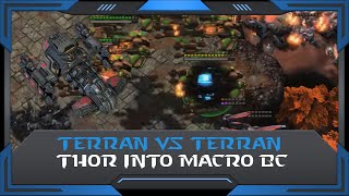 StarCraft 2 RuFF Highlight Thor Into Macro BC [upl. by Hak605]