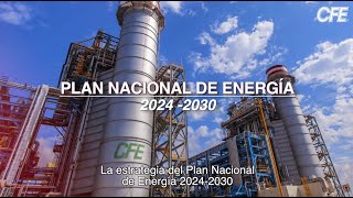 Plan Nacional de Energía 20242030 ⚡️ [upl. by Van788]