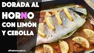 DORADA al HORNO con Limón  Fácil y Rápido [upl. by Soo]