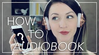 AUDIOBOOK TIPS  A Guide to Audiobooks [upl. by Nykal302]