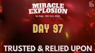 Miracle Explosion Day 97 Trusted and Relied Upon Rev Oluwagbemiga Olowosoyo [upl. by Enahsal]