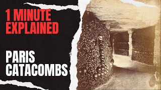 Paris Catacombs explained in 1 minute [upl. by Ardnuat641]