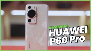 HUAWEI P60 Pro Detaylı İncelemesi [upl. by Artair178]