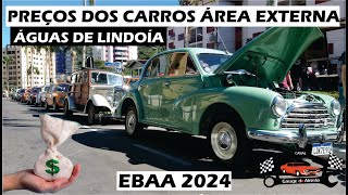 Preços dos carros área externa Águas de Lindóia 2024 9° EBAA Encontro de carros antigos em Lindoia [upl. by Tanner]