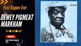 Dewey “Pigmeat” MARKHAM  First Rapper Ever Some Never Heard Of   Actor and Comedian [upl. by Harrietta]