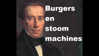 De tien tijdvakken 8 Burgers en stoommachines [upl. by Perkoff]