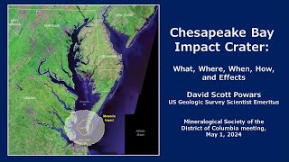 Chesapeake Bay Impact Crater What Where How amp Effects  David S Powars USGS [upl. by Lirrehs]