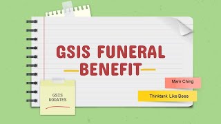 GSIS Funeral Benefit THINKTANKLIKEBEES [upl. by Valentijn205]