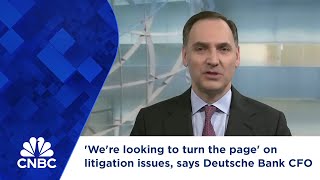 Were looking to turn the page on litigation issues says Deutsche Bank CFO [upl. by Allie]