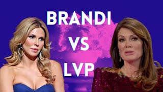 Brandi vs LVP Nuclear Fallout  RHOBH [upl. by Nhojleahcim]