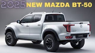 All New 2025 Mazda BT50 Revealed  Born With Extraordinary Power [upl. by Eillen]