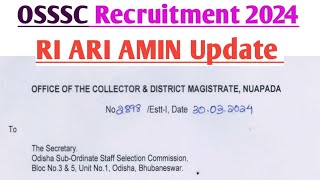 OSSSC RI ARI AMIN New Recruitment UpdateRI ARI AMIN Recruitment 2024 Update Odisha Govt Job 2024 [upl. by Diandra945]