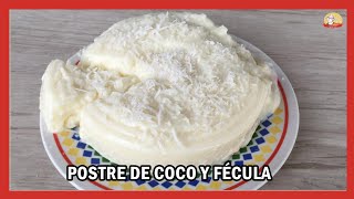 CÓMO hacer POSTRE de COCO y MAIZENA  RECETA de NATILLA de COCO [upl. by Enyaj673]