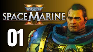 【Warhammer 40k Space Marine 2 Gameplay Part 1】THE EMPEROR PROTECTS [upl. by Airetas]