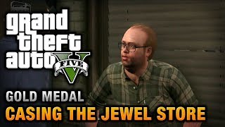 GTA 5  Mission 11  Casing the Jewel Store 100 Gold Medal Walkthrough [upl. by Orling]