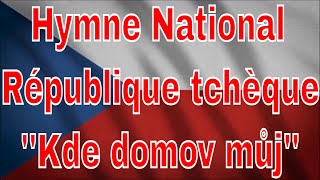 Hymne National de la République Tchèque [upl. by Lempres]