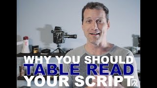 How and Why You Should Table Read Your Film Script with Actors [upl. by Orutra]