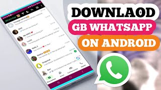 Heres How To Download The Latest GB WhatsApp APK 2025 [upl. by Evangelist]