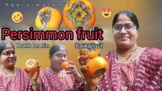 Persimmon fruit  Kakka fruit  Health benefits persimmon fruits [upl. by Devondra278]