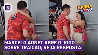 Marcelo Adnet SE PRONUNCIA após traição no Carnaval [upl. by Scammon]