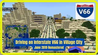 Driving on Interstate V66 in Village City June 2019 Remastered [upl. by Nortyad]