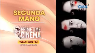 GMA  Kapuso Primetime Cinema Segunda Mano 2011 Promo January 10 2024 [upl. by Hakan356]