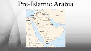 PreIslamic Arabia [upl. by Anavahs676]