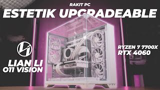 Rakit PC Putih Estetik amp Upgradeable  Ryzen 7 7700X RTX 4060 Lian Li O11 Vision [upl. by Ping]