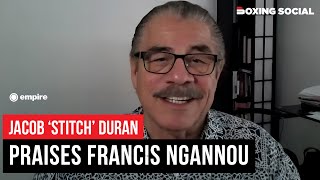 Jacob Stitch Duran REVEALS Francis Ngannou Story Talks Tyson Fury amp Wladimir Klitschko Memories [upl. by Yuzik]