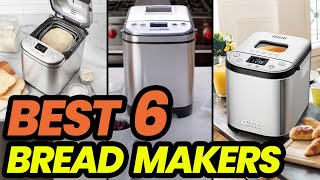 Best Bread Makers of 2024 Rise to Perfection [upl. by Godric]