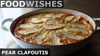 Pear Clafoutis  Food Wishes [upl. by Ellehcar]