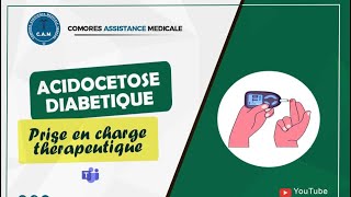 Prise en charge de lacidocétose diabétique [upl. by Rehprotsirhc]