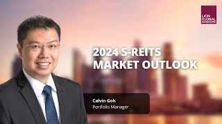 2024 SREITs Market Outlook [upl. by Haduj139]