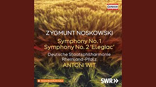 Noskowski Symphony No 1  I Allegro molto HD [upl. by Broddie]