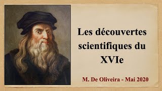 Les découvertes scientifiques du XVI Galilée Vesale De Vinci Copernic [upl. by Ramsa622]