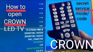 How to open CROWN LED TV secret service mode codeMenu Code [upl. by Namlaz]